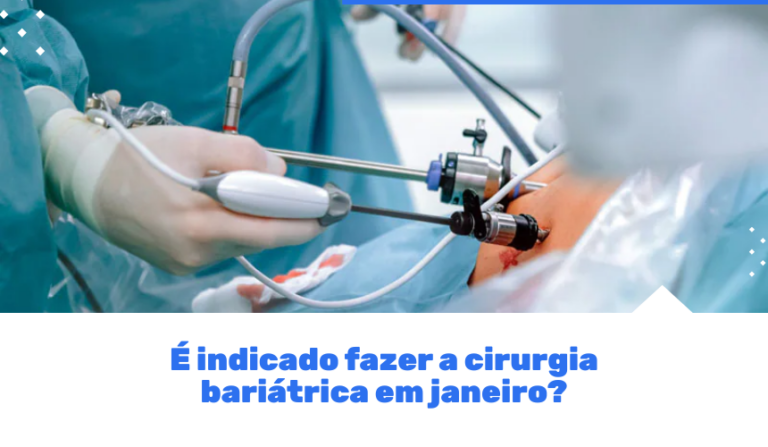 É indicado fazer a cirurgia bariátrica em janeiro?